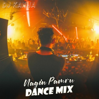 Nagin Pamru (Dance Mix)