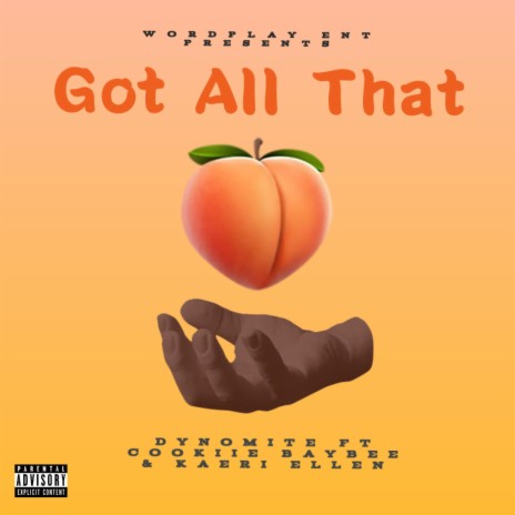 Got All That ft. CooKiiE Baybee & Kaeri Ellen | Boomplay Music