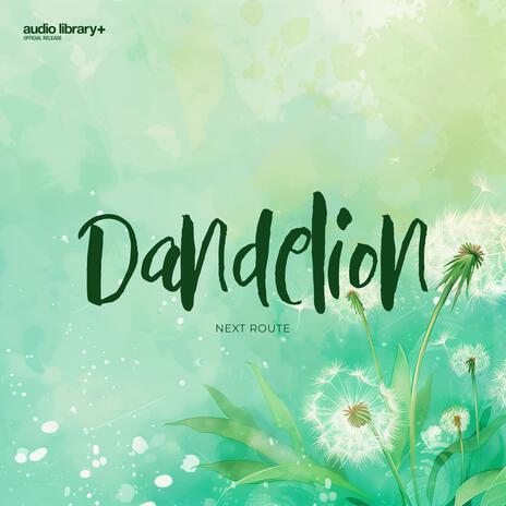 Dandelion | Boomplay Music