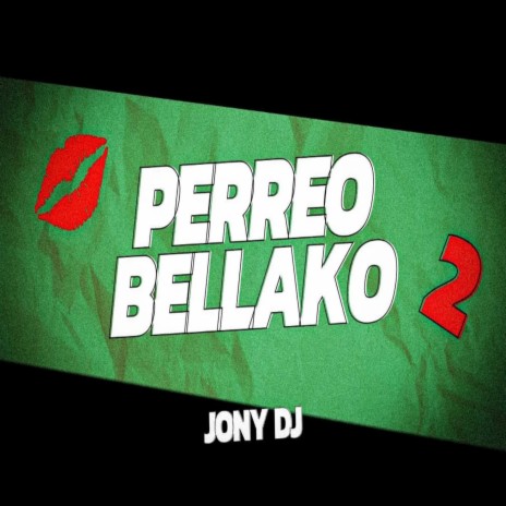 Perreo Bellako 2 | Boomplay Music