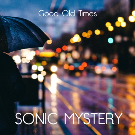 Good Old Times | Boomplay Music