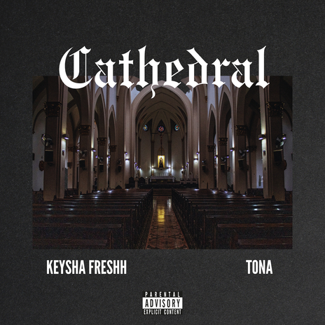 Cathedral ft. Tona | Boomplay Music