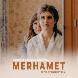 Merhamet (Original Motion Picture Soundtrack)