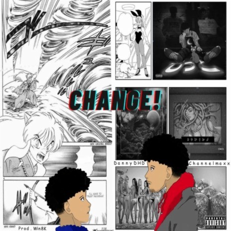 Change ft. Channelmaxx | Boomplay Music