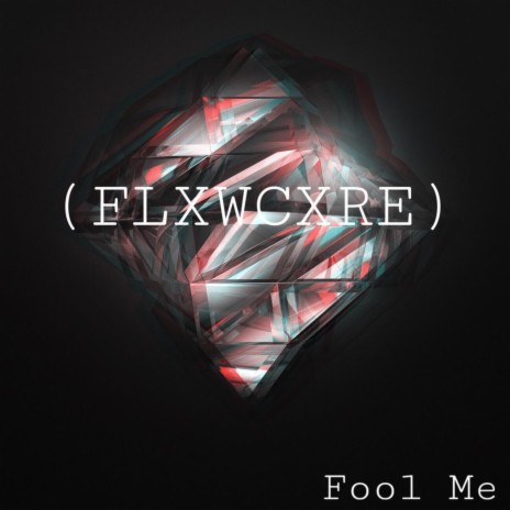 Fool Me | Boomplay Music