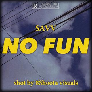 No Fun lyrics | Boomplay Music