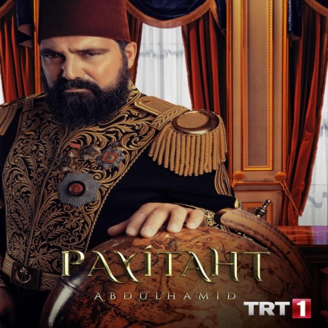 Payitaht Abdul Hamid sultan | Yegah original music | Boomplay Music