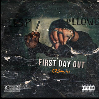 FIRST DAY OUT EP