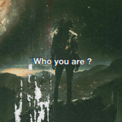 Who You Are? | Boomplay Music