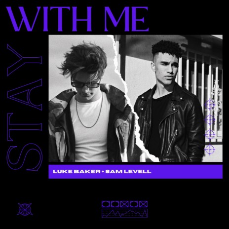 STAY WITH ME ft. Sam Levell | Boomplay Music