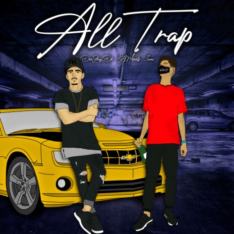 All Trap ft. Isaías | Boomplay Music