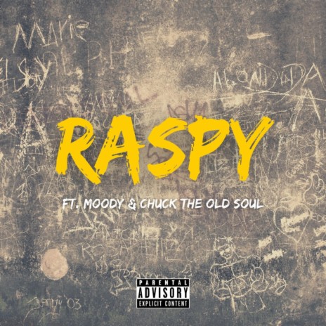 Raspy ft. Moody, Honor Flow Productions & Boonie Mayfield