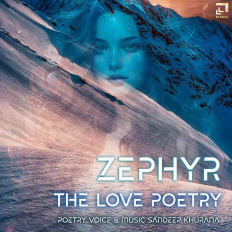 Zephyr The Love Poetry | Boomplay Music