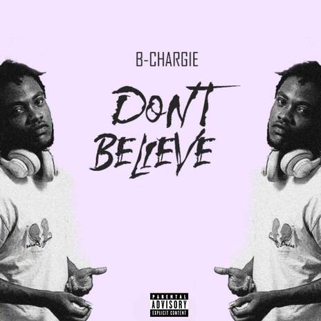 Don't Believe | Boomplay Music