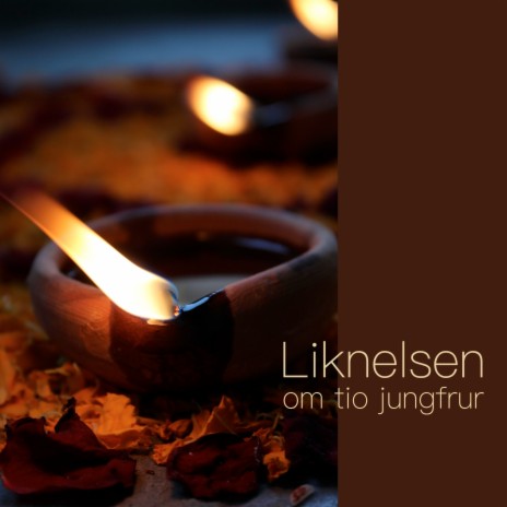 Liknelsen om tio jungfrur | Boomplay Music