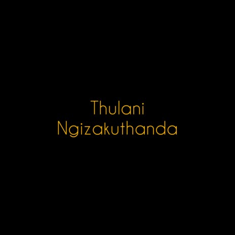 Ngizokuthanda 🅴 | Boomplay Music