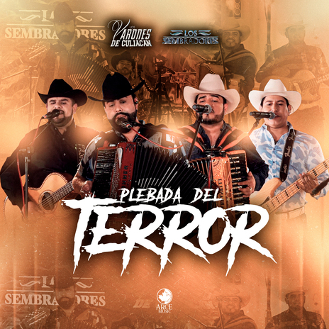 Plebada del Terror ft. Los Sembradores | Boomplay Music