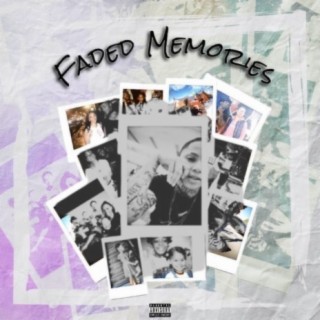 Faded Memories