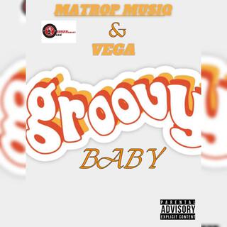 Groovy Baby feat Vega