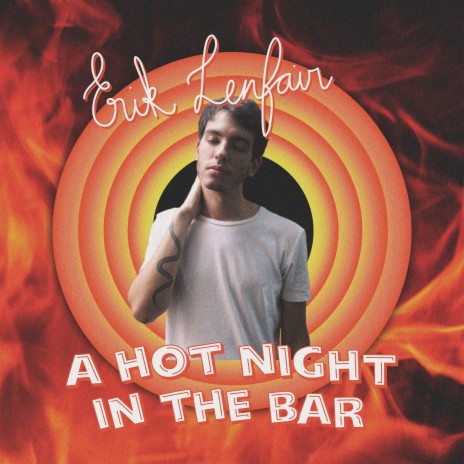 A Hot Night in the Bar | Boomplay Music