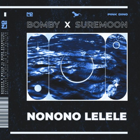 nonono lelele ft. Suremoon | Boomplay Music