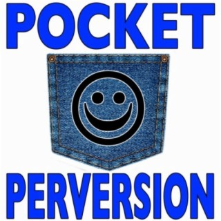 Pocket Perversion (Remix)