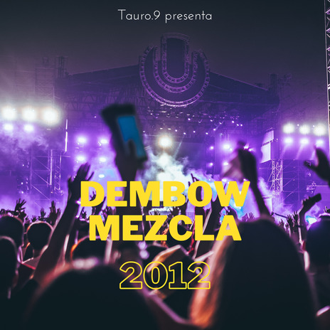 dembow mezcla Clasico dominicano (2012) | Boomplay Music