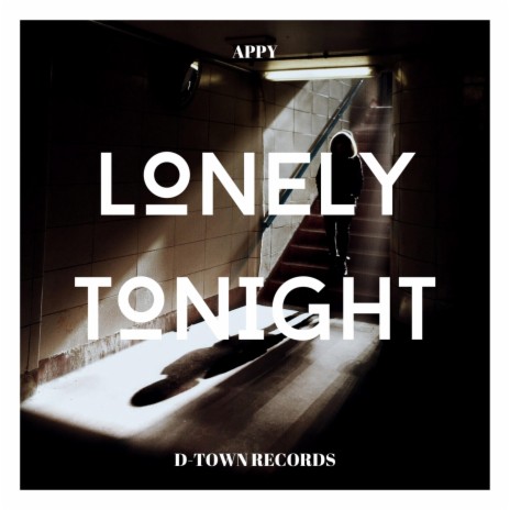 Lonely Tonight | Boomplay Music