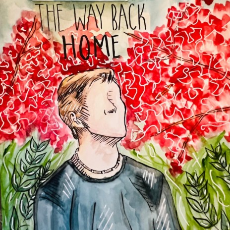 The Way Back Home | Boomplay Music