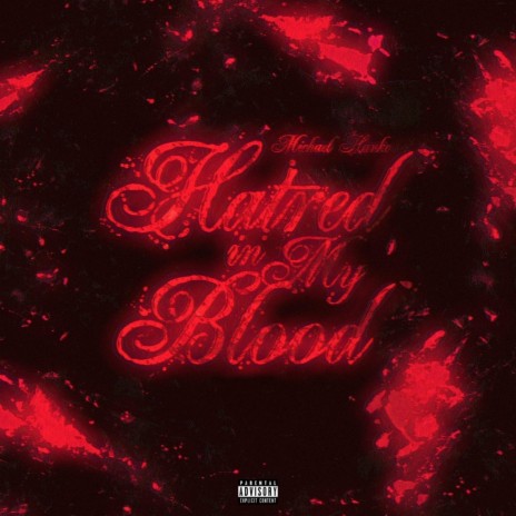 Hatred in My Blood | Boomplay Music