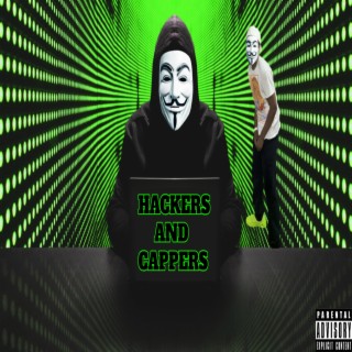 Hackers And Cappers