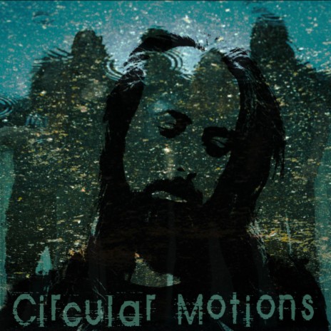 Circular Motions | Boomplay Music