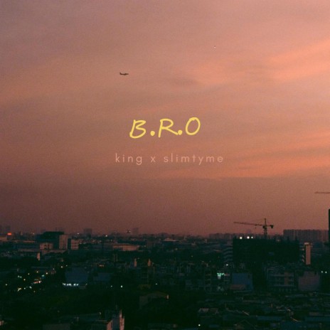 B.R.O ft. Slim Tyme