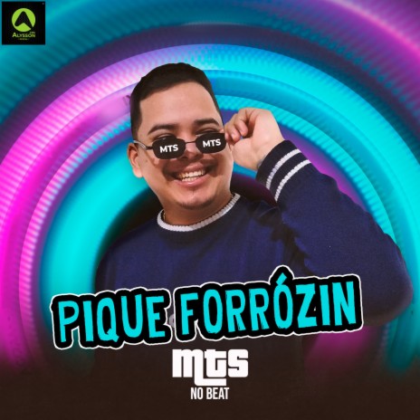 Pique Forrózin (feat. Junior Kabal & Alysson CDs Oficial) | Boomplay Music