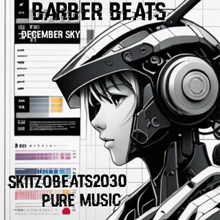 Barber Beats (December Sky)