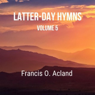 Latter-Day Hymns, Volume 5