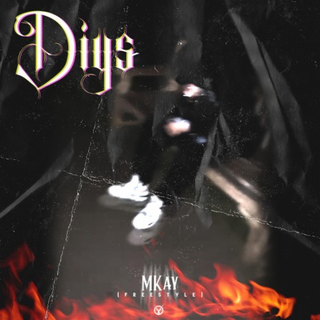 Diys (Mkay (Oficial Music) | Boomplay Music