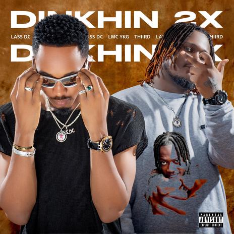 DINKHIN 2X ft. LMC YKG & Thiird | Boomplay Music