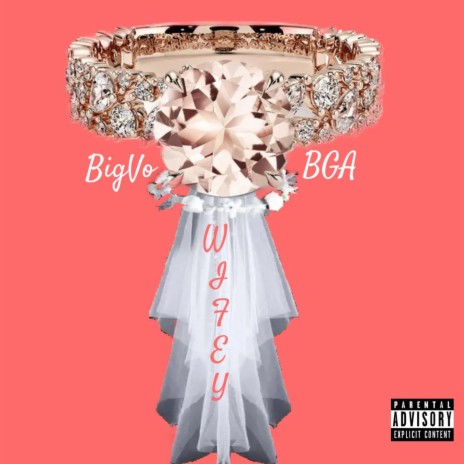 Wifey ft. BGA | Boomplay Music
