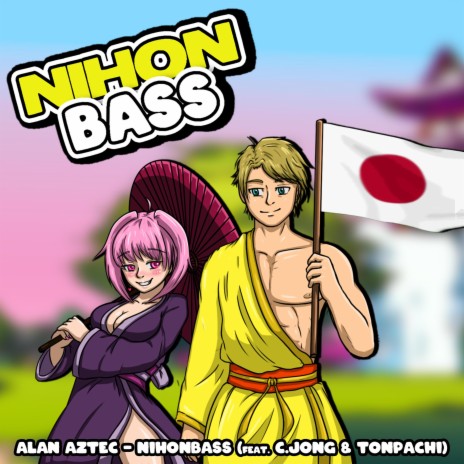 Nihonbass ft. C.jong & Tonpachi