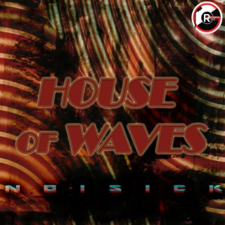 House of Waves