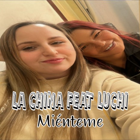 Miénteme ft. Luchi | Boomplay Music