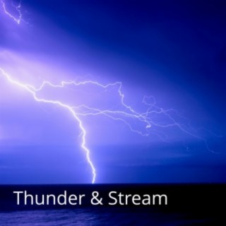 Thunder & Stream