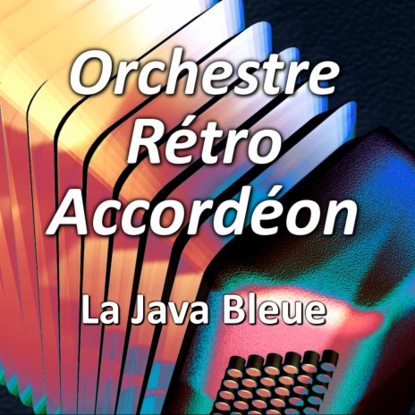 La Java Bleue | Boomplay Music