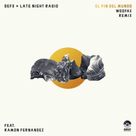 El Fin Del Mundo (Remix) ft. Late Night Radio, Woofax & Ramon Fernandez | Boomplay Music