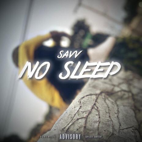 No Sleep | Boomplay Music