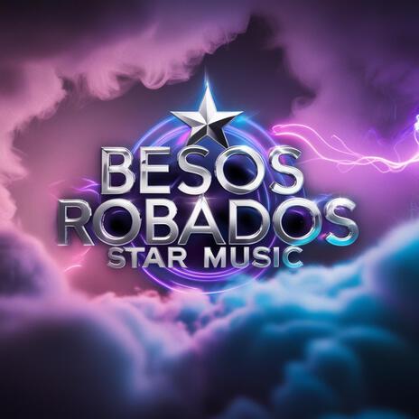 Besos Robados | Boomplay Music