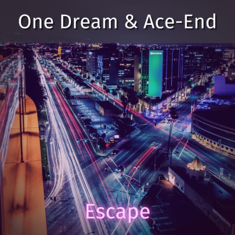 Escape (feat. Ace-End) | Boomplay Music