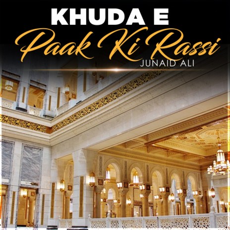 Khuda e Paak Ki Rassi | Boomplay Music