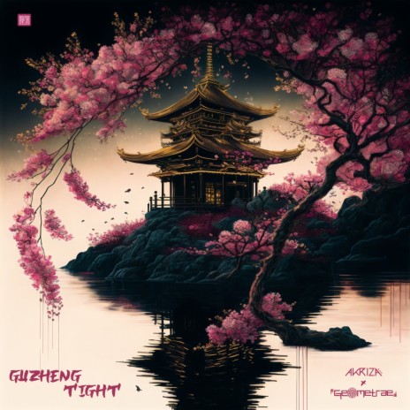 Guzheng Tight ft. Geometrae | Boomplay Music